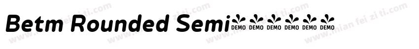 Betm Rounded Semi字体转换